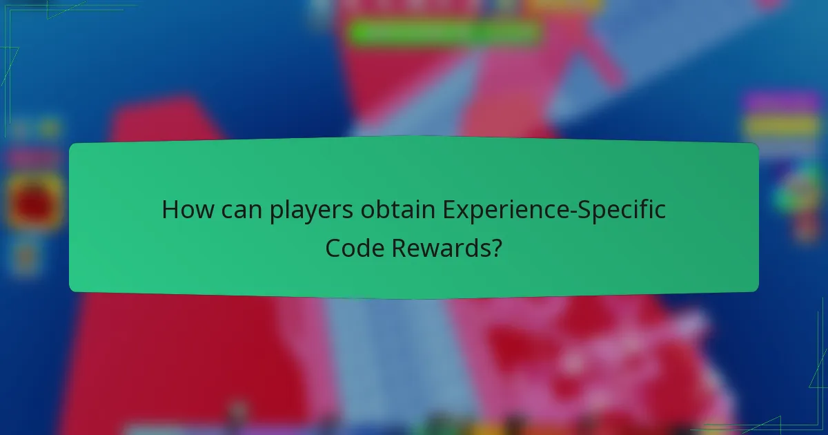 How can players obtain Experience-Specific Code Rewards?