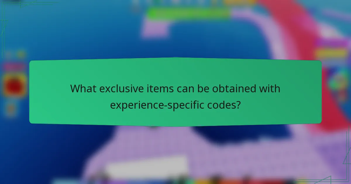 What exclusive items can be obtained with experience-specific codes?