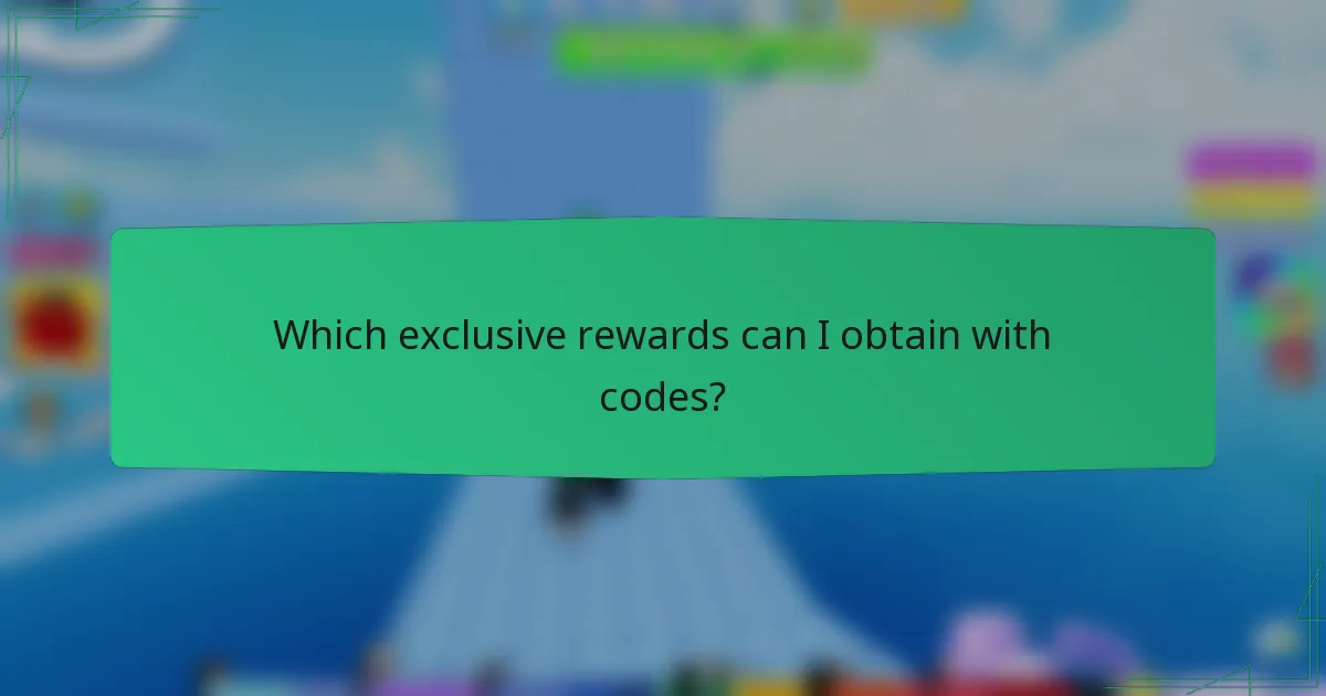 Which exclusive rewards can I obtain with codes?